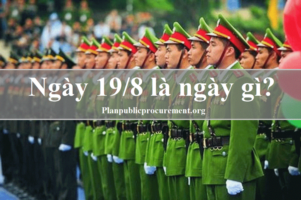 Ngày 19/8 là ngày gì? Ý nghĩa và các hoạt động ngày 19/8