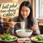 1-bat-pho-bao-nhieu-calo-bi-quyet-an-pho-ngon-khong-lo-beo-2